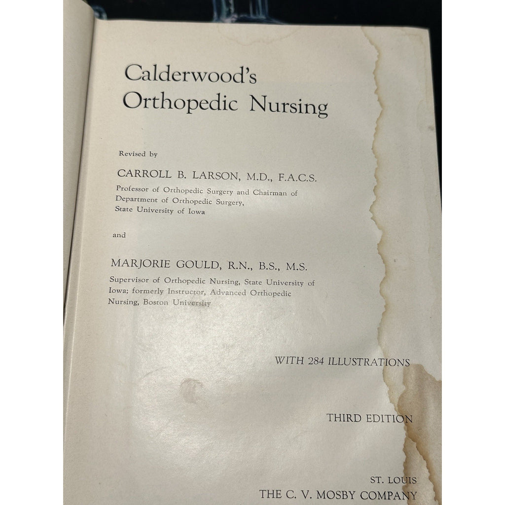 Orthopedic Nursing by Marjorie Gould and Carroll Bernard Larson (Hardcover)