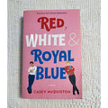 Red, White & Royal Blue by Casey McQuiston Trade Paperback St. Martin's 2019