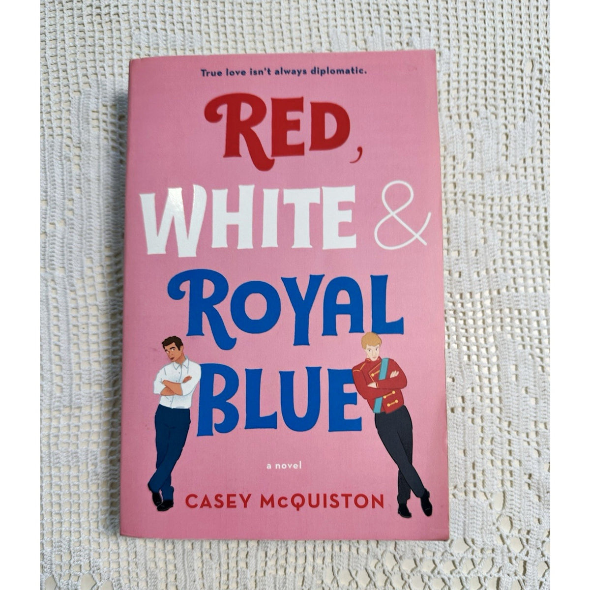 Red, White & Royal Blue by Casey McQuiston Trade Paperback St. Martin's 2019