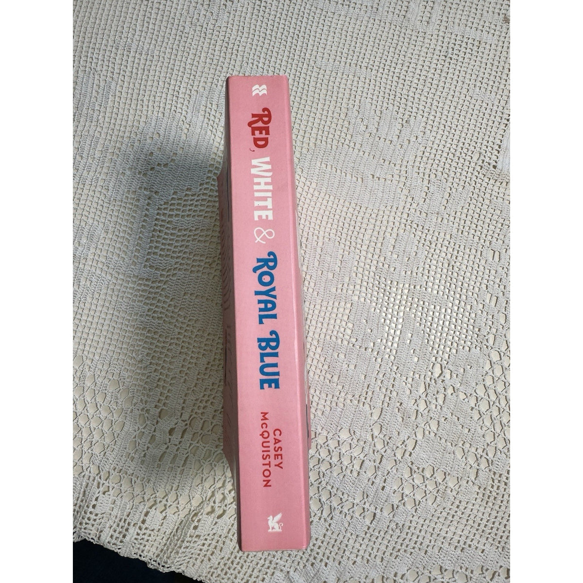 Red, White & Royal Blue by Casey McQuiston Trade Paperback St. Martin's 2019
